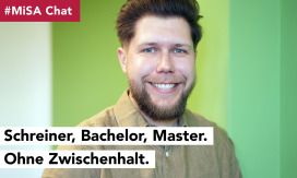 #MiSA Chat – Schreiner, Bachelor, Master. Ohne Zwischenhalt